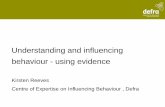 Understanding and Influencing Behaviour - Using Evidence