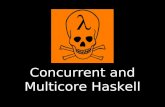 BayFP: Concurrent and Multicore Haskell