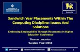 Sandwich Year Placements Within The Computing Industry: Issues And Solutions - Embracing Employability Through Placements In Higher Education Conference - University Of Huddersfield