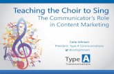 Teaching the Choir to Sing: The Communicator's Role in Content Marketing