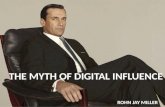 The Myth of Digital Influence