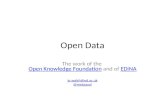 Open Data talk - work of Open Knowledge Foundation, EDINA, OpenStreetmap ...