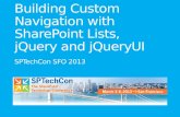 Building Custom Navigation with SharePoint Lists, jQuery and jQueryUI by Marc Anderson - SPTechCon