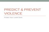 Predict & Prevent Violence