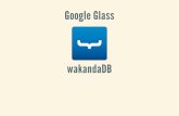 Code Camp - Building a Glass app with Wakanda