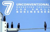 7 Unconventional Marketing Tactics for Small Businesses