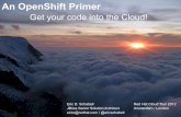 OpenShift Primer - get your business into the Cloud today!
