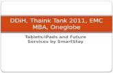 Tablets and future services by smart stay