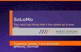 SoLoMo - Social, Local, Mobile Marketing