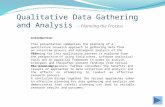 Qualitative data gathering and analysis