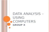 Data analysis – using computers