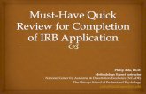 Must have quick review for completion of irb application