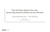 The Web Has Shown the Way: E-learning Needs to Follow