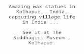 Amazing wax statues in kolhapur,  india,