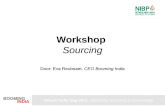 Vibrant India Dag 2012, Workshop Sourcing & Assemblage Workshop Sourcing Door: Eva Reubsaet, CEO Booming India.