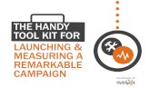 The Handy Tool Kit For Launching & Measuring a Remarkable Campaign