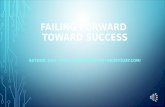 Failing Forward - Toward Success
