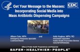 Get Your Message to the Masses: Social Media and Mass Antibiotic Dispensing Campaigns
