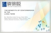 The Benefits of CenterBridge in the Long-Term