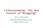Lifestreaming: The New Future of Blogging?