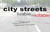 City Streets: Liveable or Killable