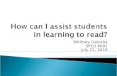 Assiting Students in Learning to Read