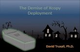 The Demise of Xcopy Deployment