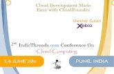 Cloud Development Made Easy with CloudFoundry  - IndicThreads cloud computing conference 2011