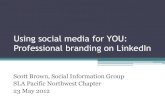 Using social media for YOU: Professional branding on LinkedIn