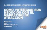 Cómo potenciar los negocios con el Inbound Marketing - 3r Foro El Mundo Marketing Digital - Caracas 19 Junio 2013