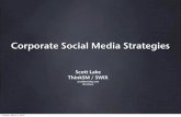 Scott Lake: Corporate Social Media Strategies