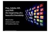 Flex, Adobe AIR, and PHP: the beginning of a beautiful friendship