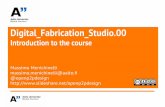 Digital Fabrication Studio 0.3 Introduction