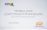 Mobile Java with GWT, Still Write Once Run Everywhere (mGWT+Phonegap)