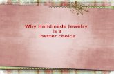 Why handmade jewelry