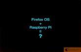 Firefox OS + Raspberry Pi