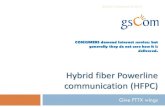 Hybrid fiber powerline communicatiion (hfpc)