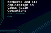 Kerberos and its application in cross realm operations