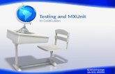 Testing And Mxunit In ColdFusion