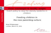 From overweight to healthy weight:Dutch policy to stop the obesity epidemic in children