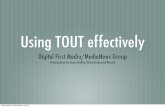 Using Tout Effectively