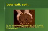 Lets talk soil