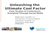 09NTC: Unleashing the Ultimate Cool Factor Case Studies of Conferences Energized Through Social Media