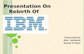 Rebirth of IBM
