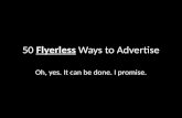 50 Flyerless Ways to Advertise, Part III
