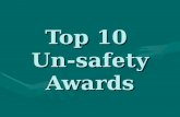 Top 10 Un-Safety Awards