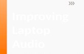 Improving laptop audio