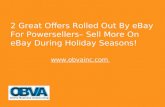 2 great offers rolled out by e bay for powersellers– by obva virtual assistants