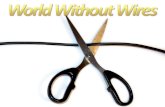 World Without Wires 2007