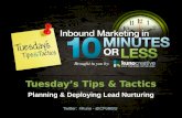 11 Steps for Online Lead Nurturing [Episode 7] - Tuesday's Tips & Tactics: Inbound Marketing in 10 Minutes or Less